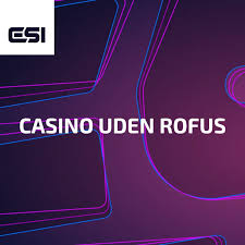 Casino Uden Om Rufus En Guide til Sikker Spiloplevelse -585810717 Casino Uden Om Rufus En Guide til Sikker Spiloplevelse -585810717