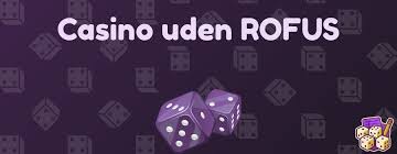 Spil uden begrænsninger Casino udenom Rufus