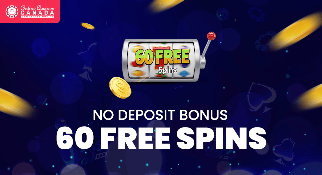 Unlock the Excitement of 60 Free Spins Your Ultimate Guide