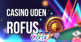 Bedste Casino Uden Om Rufus En Omfattende Guide