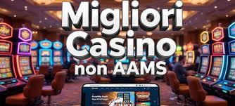 I migliori Casinò Non AAMS per gli italiani Gioca in Sicurezza e Divertiti I migliori Casinò Non AAMS per gli italiani Gioca in Sicurezza e Divertiti